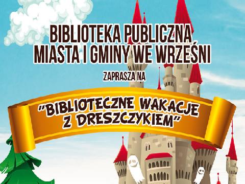 BIBLIOTECZNE WAKACJE Z DRESZCZYKIEM