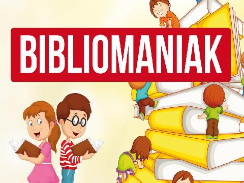 Konkurs czytelniczy „BIBLIOMANIAK”