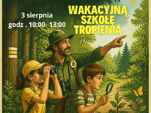 Wakacyjna szkoła tropienia